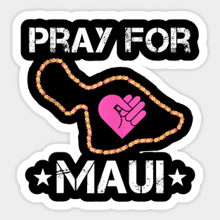 Pray for Maui Hawaii Strong Sticker